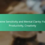 featured-image-caffeine-sensitivity-and-mental-clarity-focus-productivity-creativity