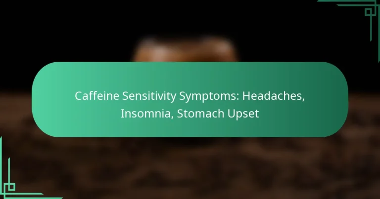 featured-image-caffeine-sensitivity-symptoms-headaches-insomnia-stomach-upset